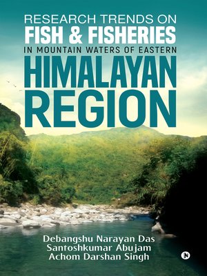 cover image of Research Trends on Fish & Fisheries in Mountain Waters of Eastern Himalayan Region